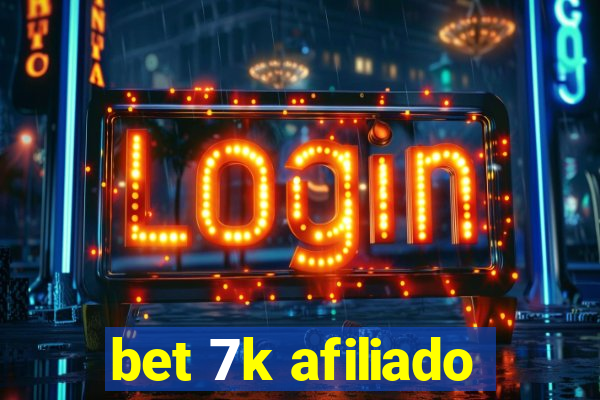 bet 7k afiliado